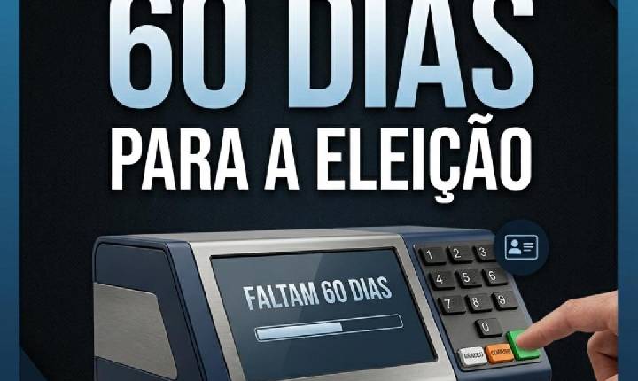 Faltam 60 dias: contagem regressiva para as urnas marca nova fase das eleições de 2026