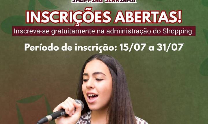 Shopping Serrinha abre inscrições para Show de Talentos com vagas para cantores de toda a região