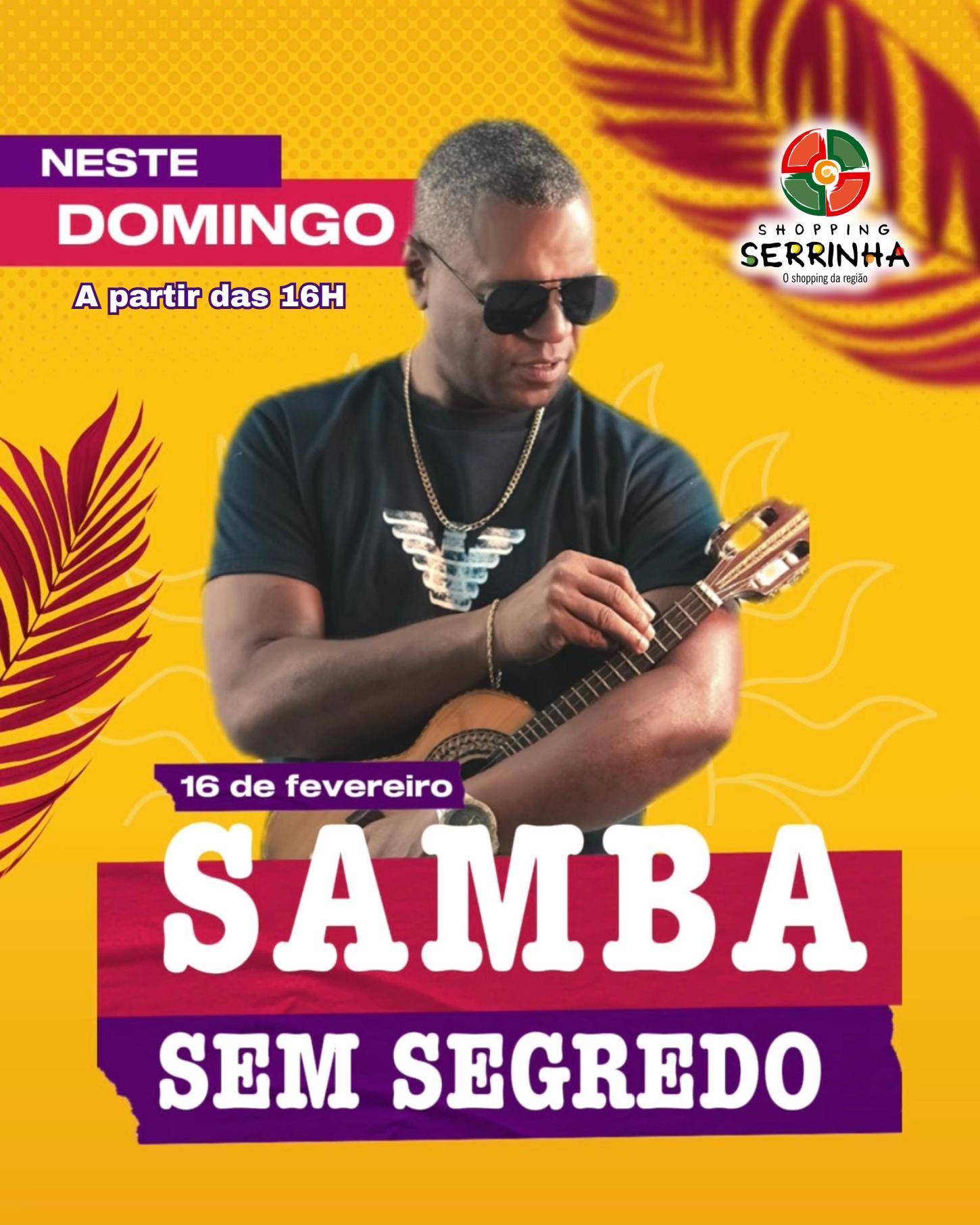 Domingo é dia de sambar no Shopping Serrinha
