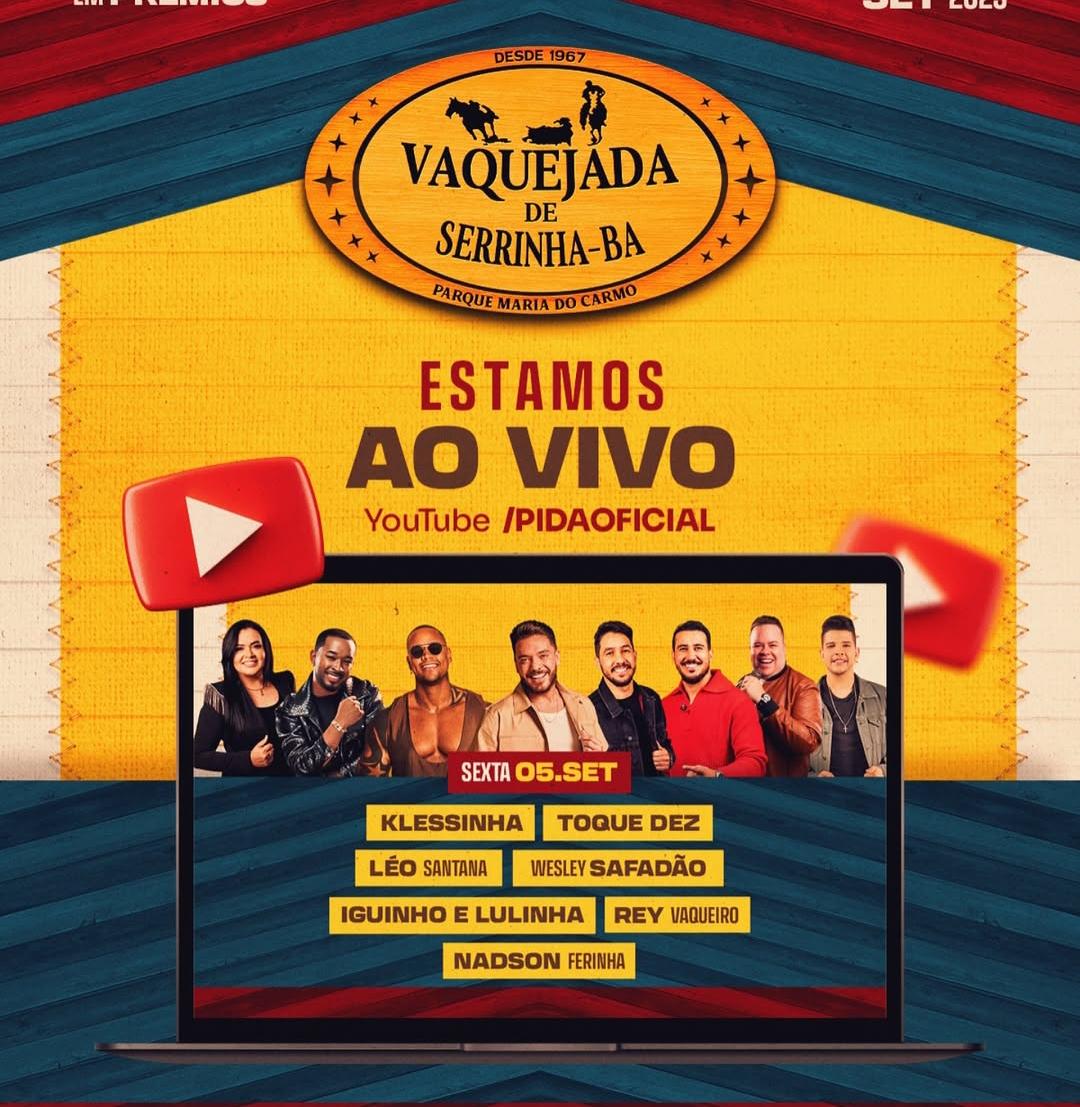 Acompanhe os shows da Vaquejada de Serrinha; Veja aqui